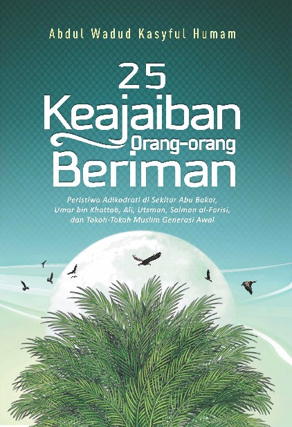 25 Keajaiban Orang-Orang Beriman